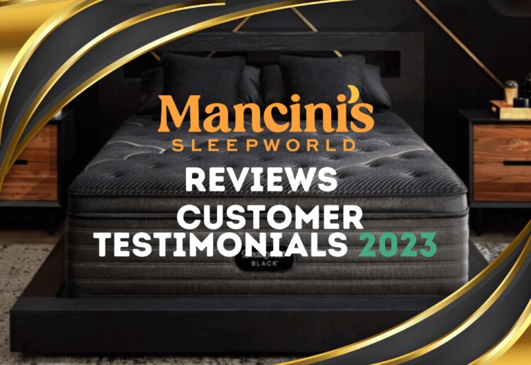 Mancini’s Sleepworld Reviews – Customer Testimonials 2023