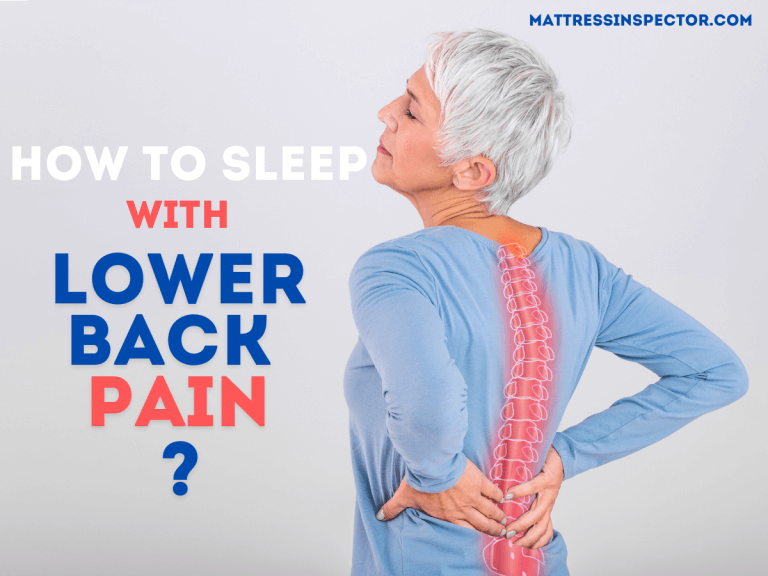 How to Sleep with Lower Back Pain